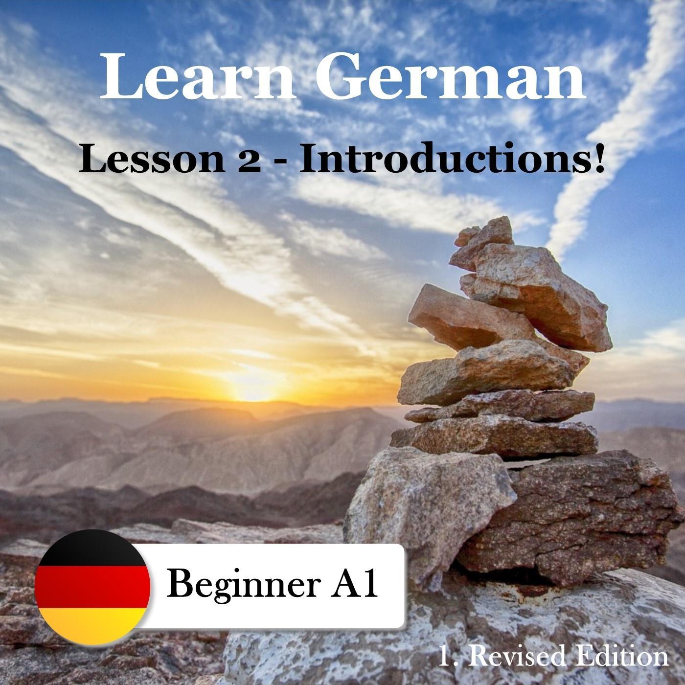 Learn German: A1 Beginner, Lesson 2: Introductions! (Revised Edition)