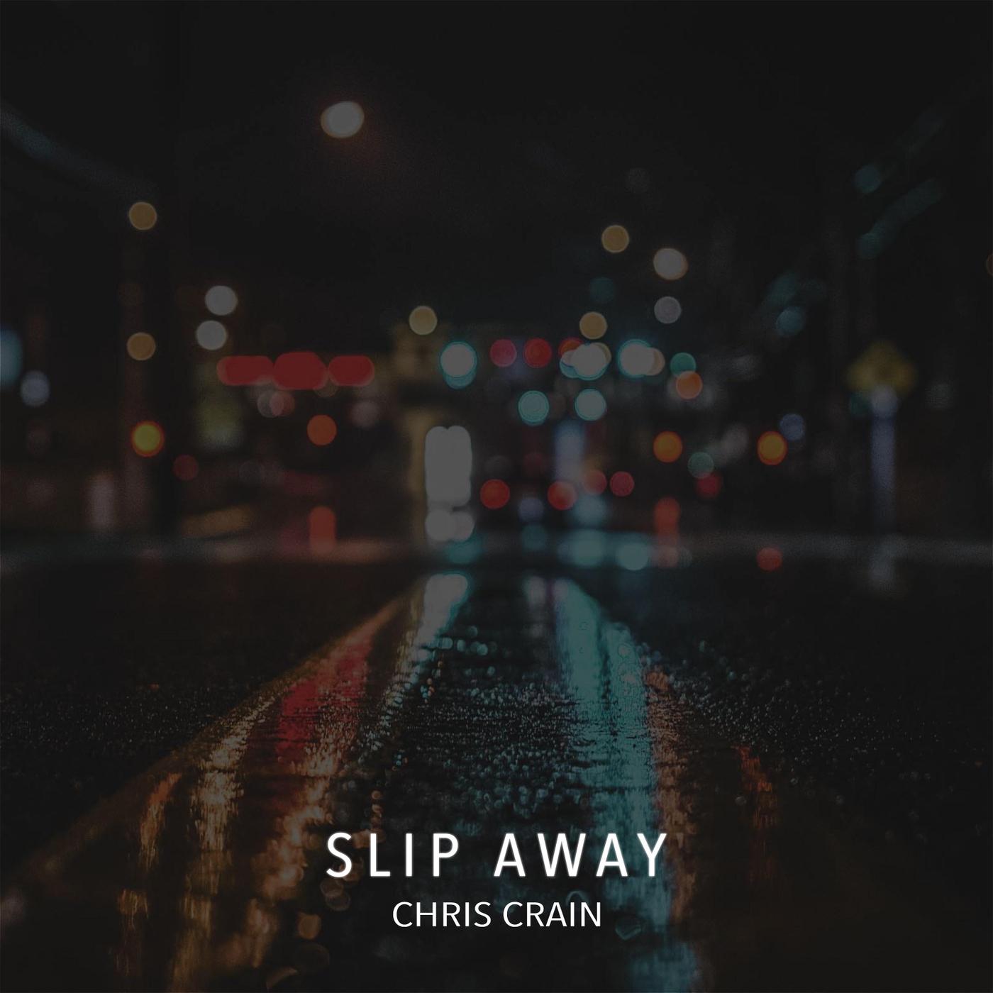 Slip Away