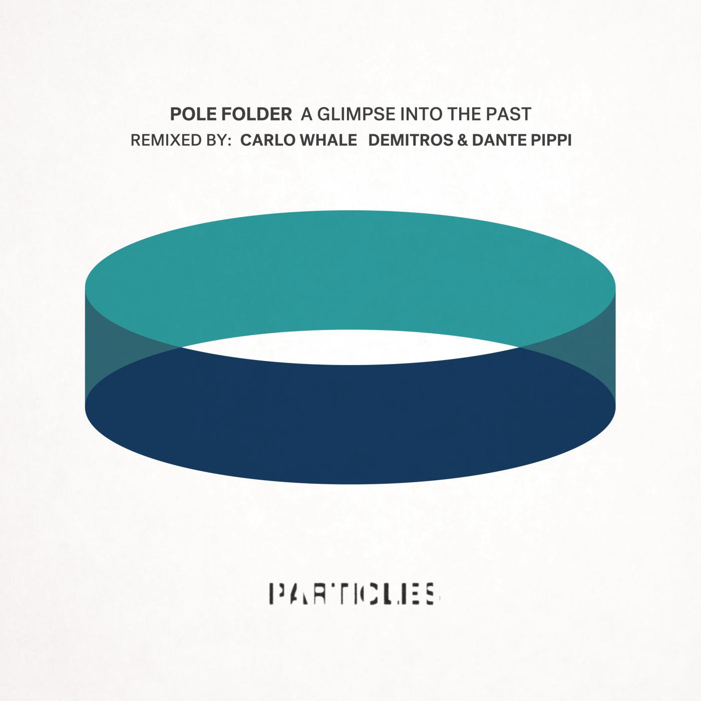 A Glimpse Into the Past (Particles Edition)