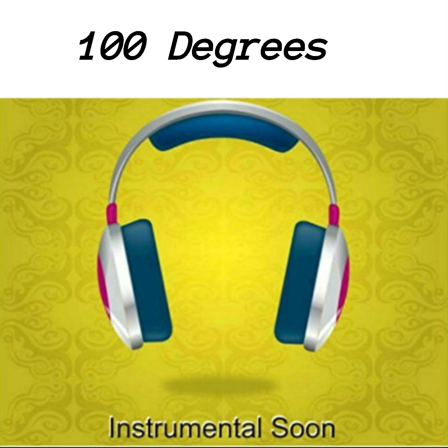 100 Degrees