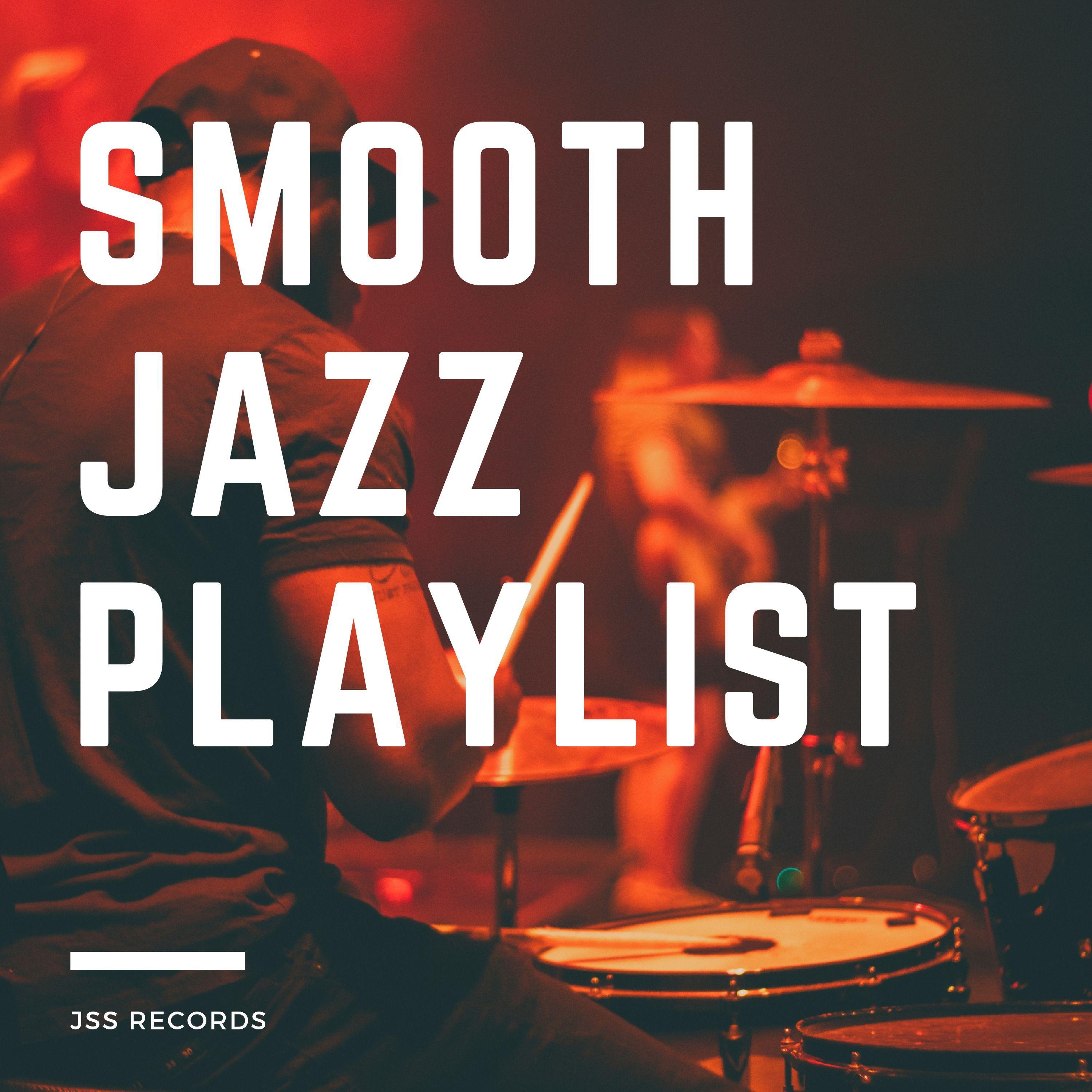 Smooth Jazz Playlist