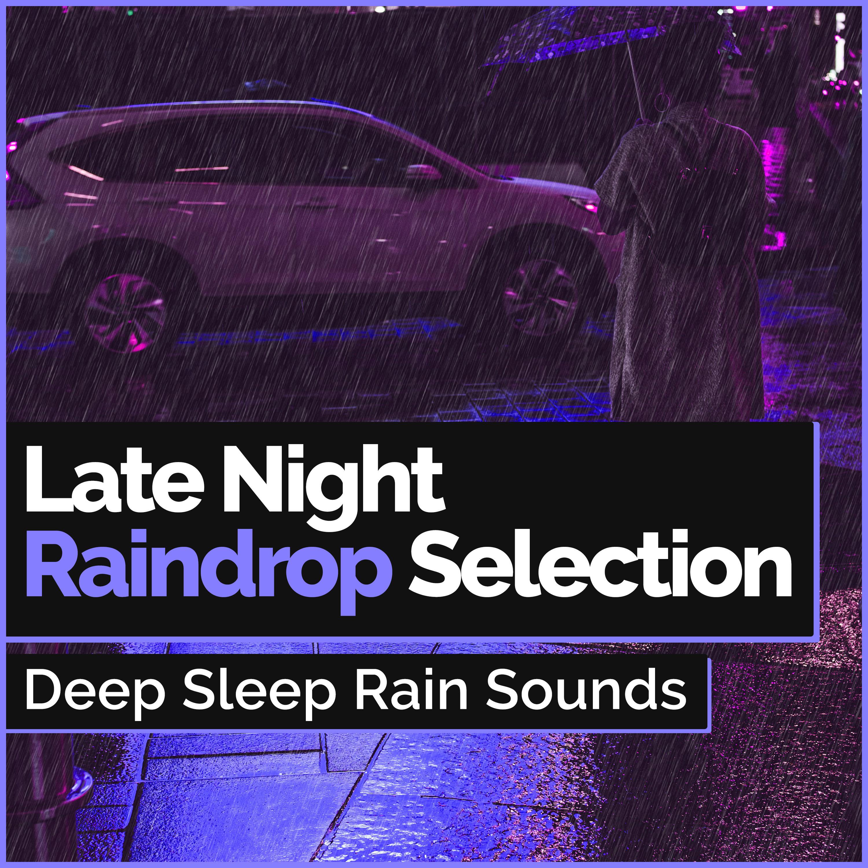 Late Night Raindrop Selection