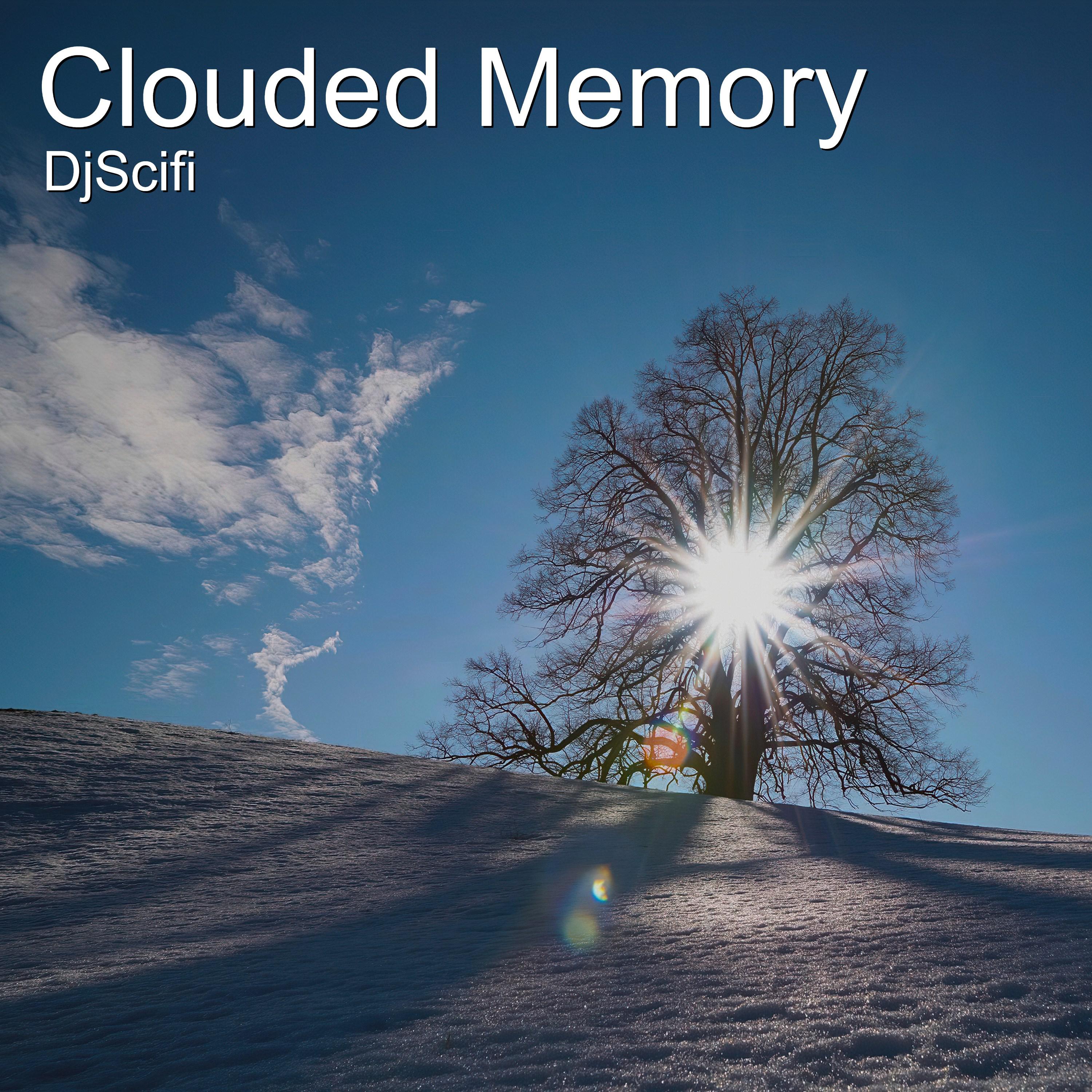 Clouded Memory