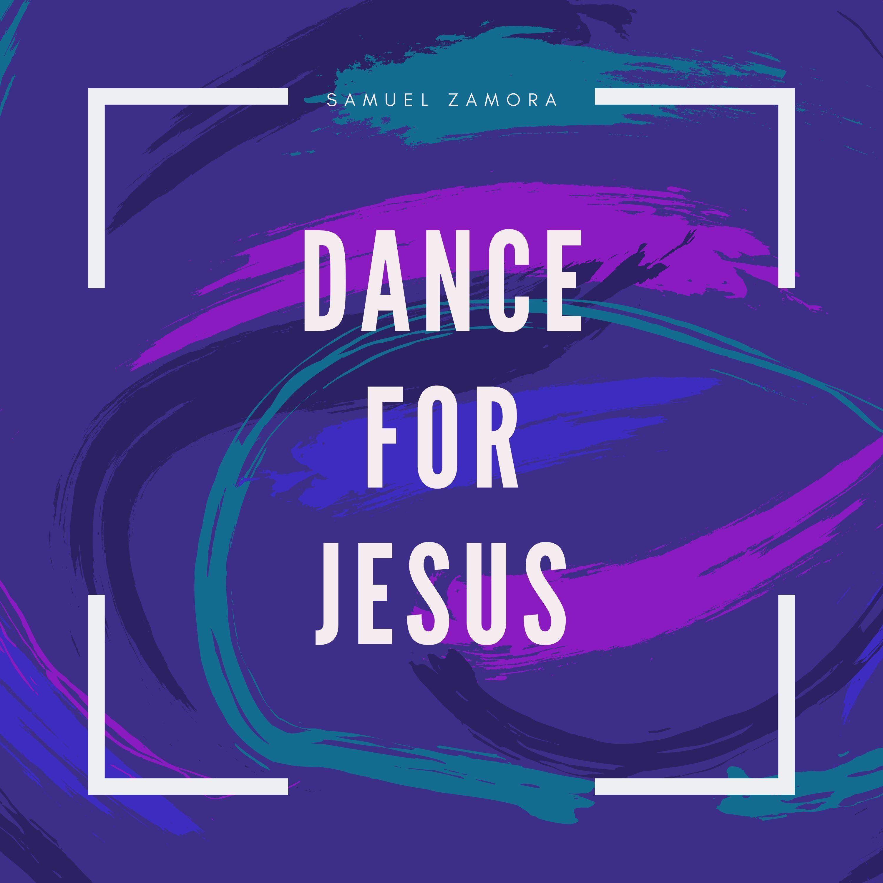 Dance for Jesus