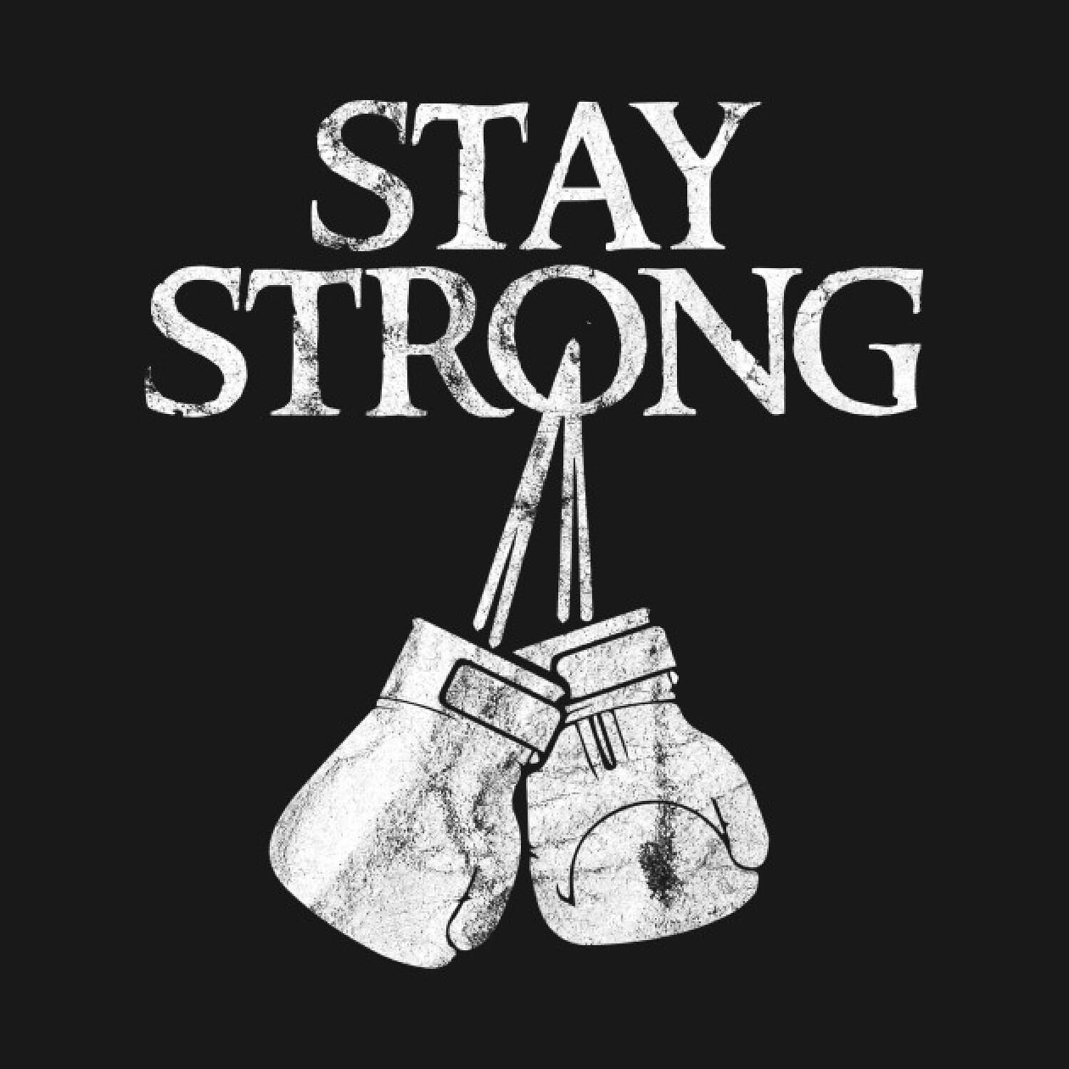 Stay Strong