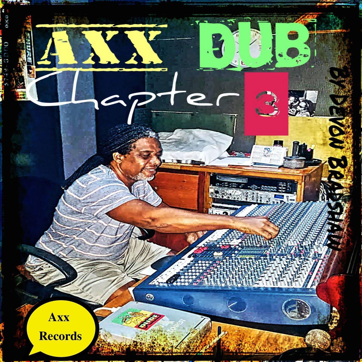 Axx Dub, Chapter 3