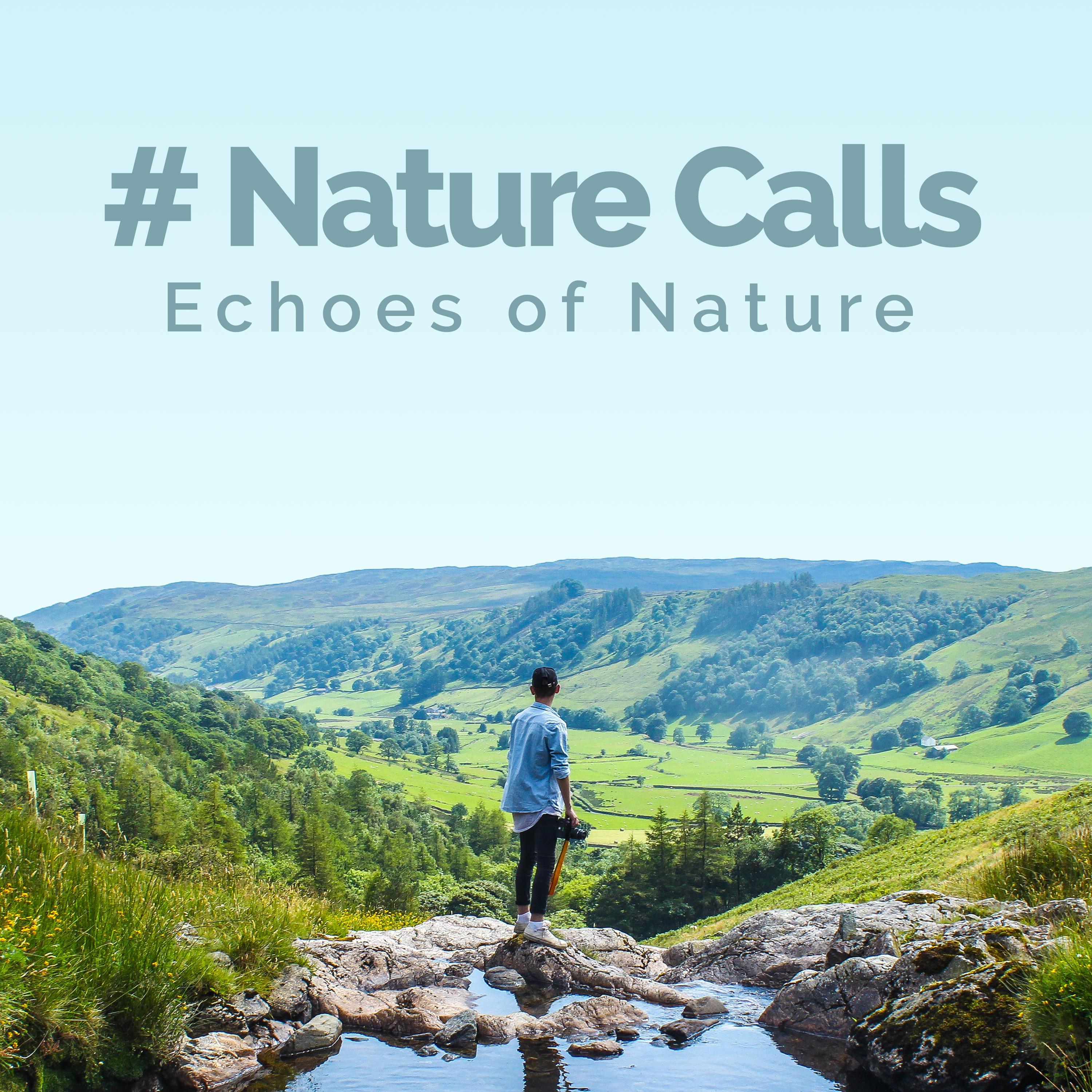 # Nature Calls