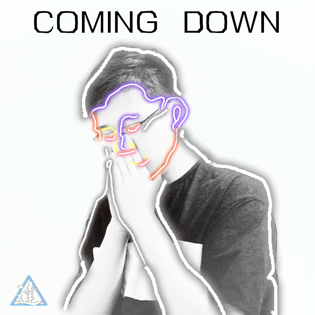 COMING DOWN Original Mix