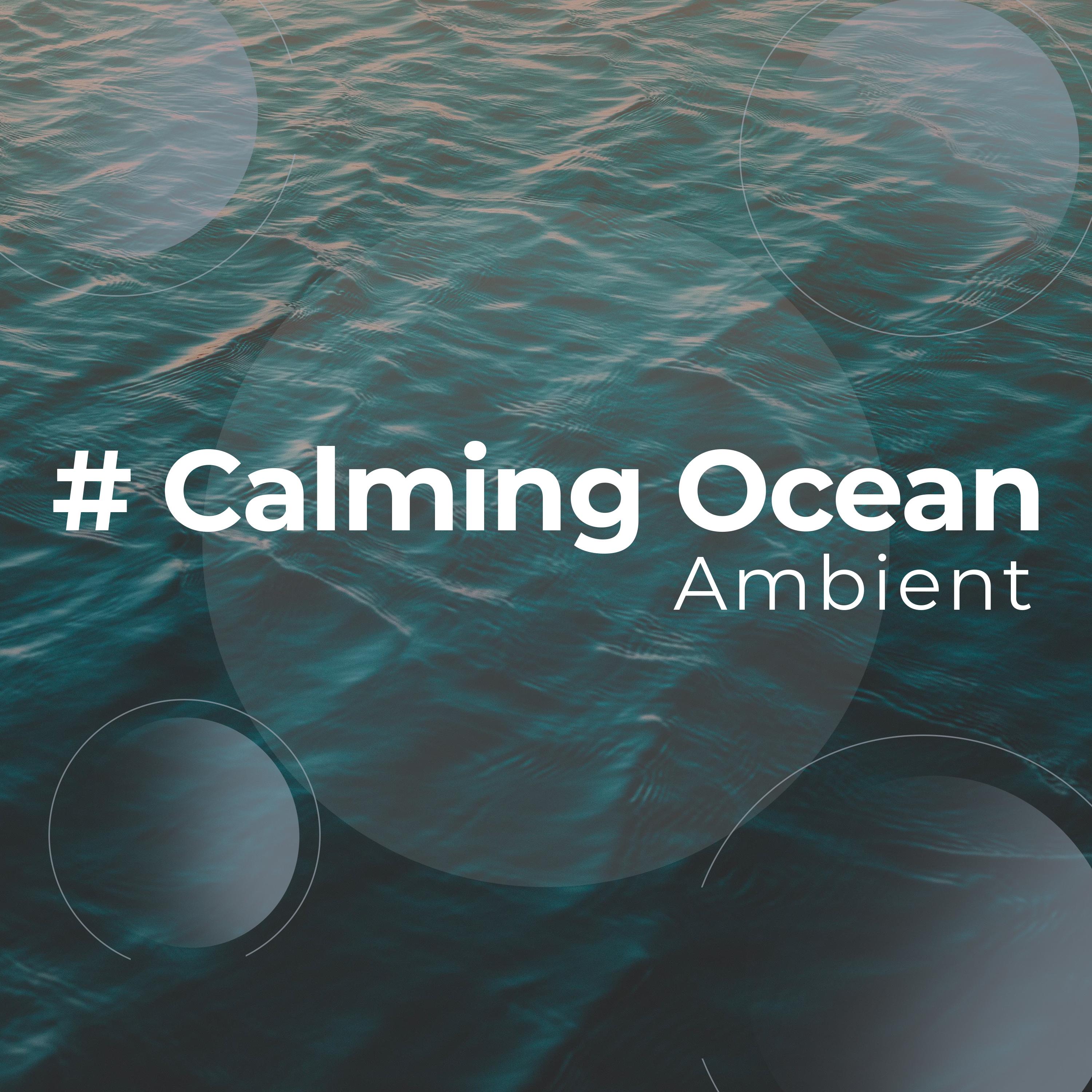 # Calming Ocean