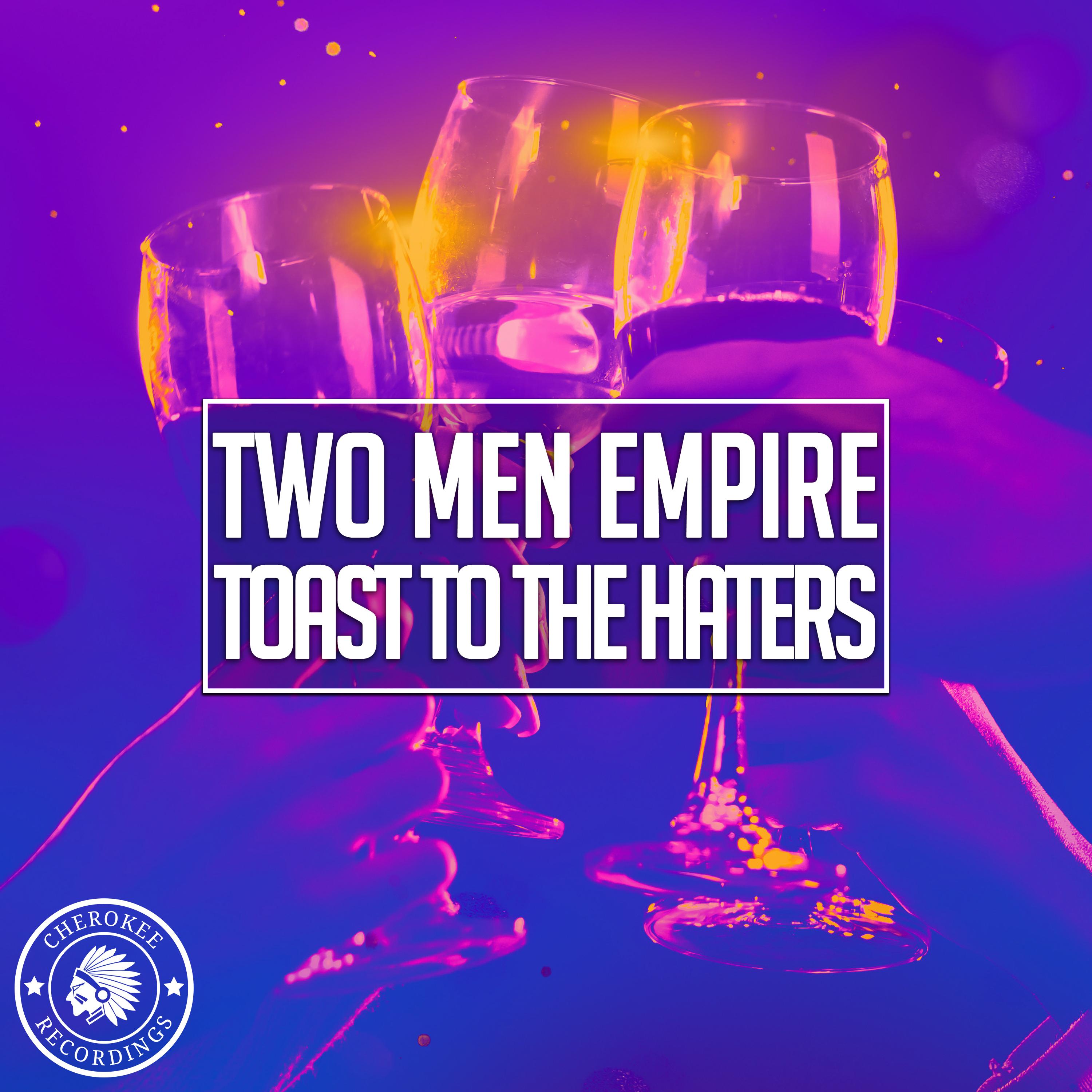 Toast To The Haters