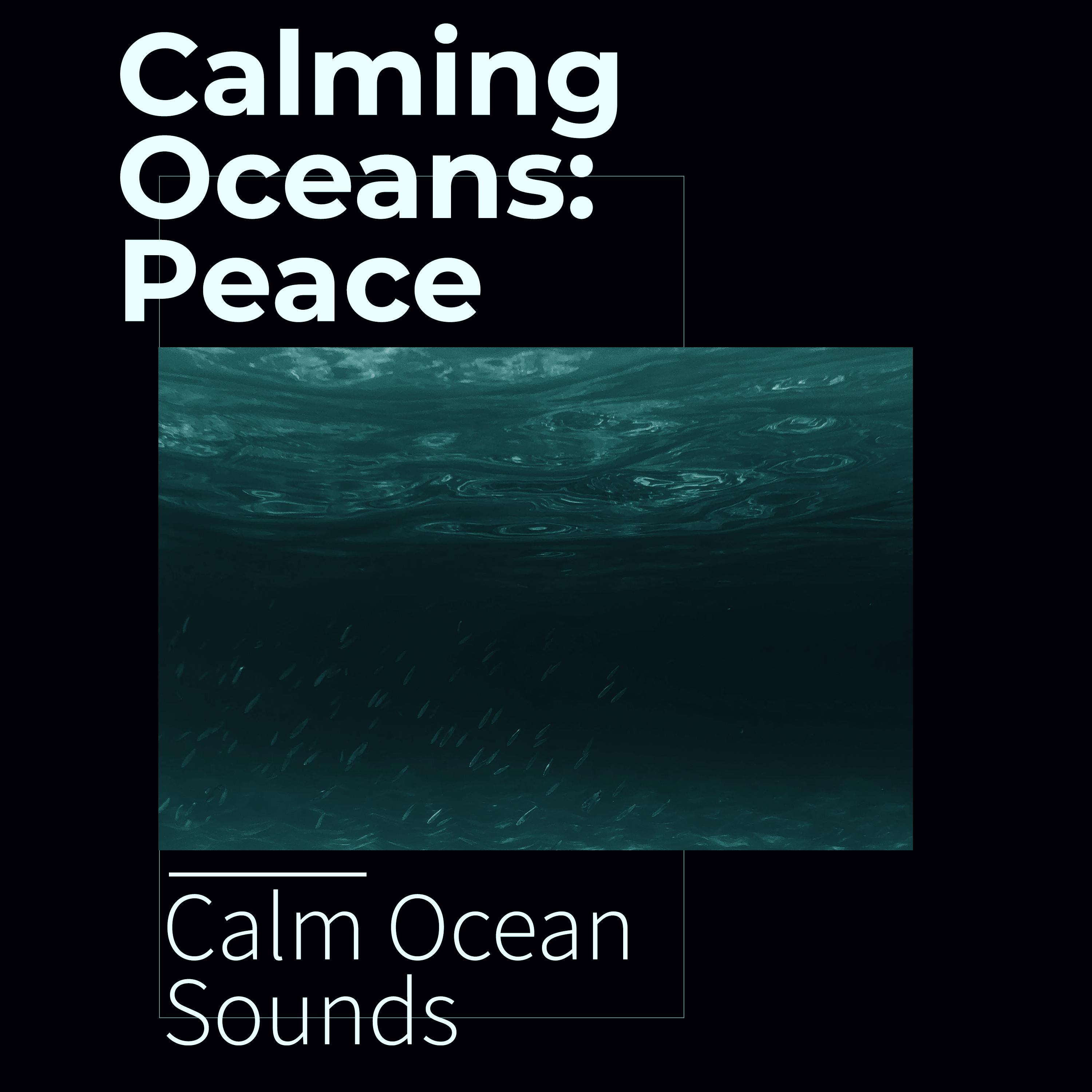 Calming Oceans: Peace