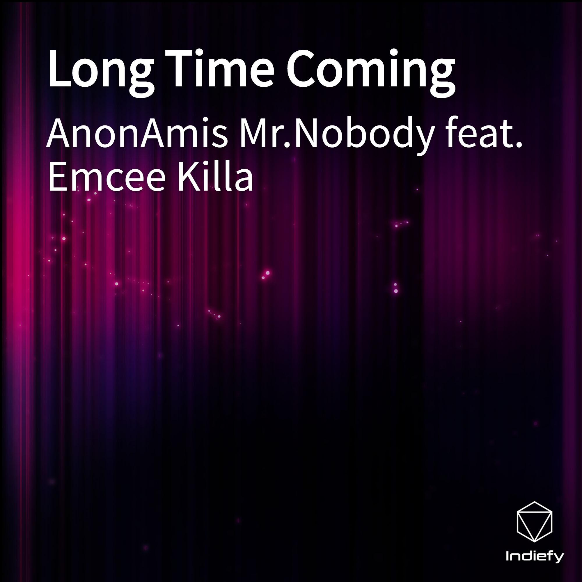 Long Time Coming