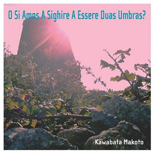 O Si Amos a Sighire a Essere Duas Umbras?