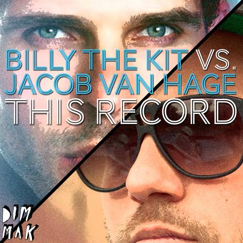 This Record (Billy The Kit Vs Jacob Van Hage) (Original Mix)