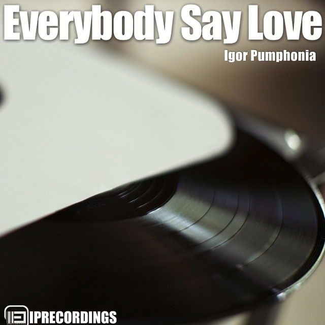 Everybody Say Love (Dub)