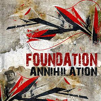 Foundation Annihilation