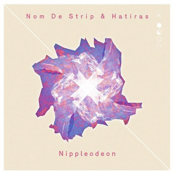 Nippleodeon (Original Mix)
