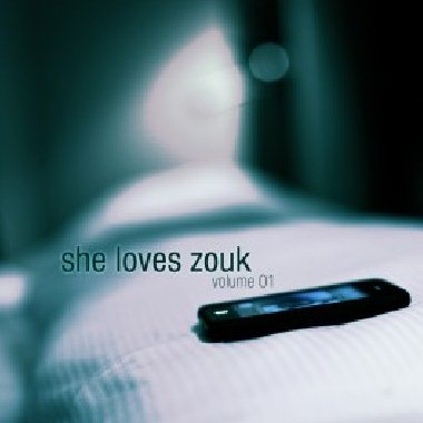 She Loves Zouk Vol 1