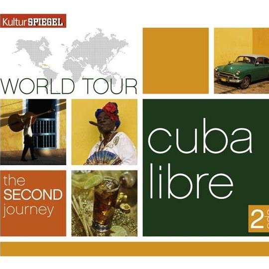 World Tour - The Second Journey - Cuba Libre
