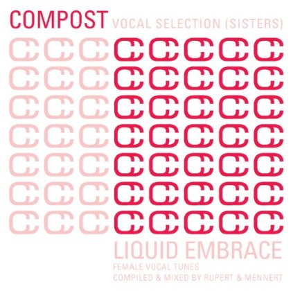 Compost Vocal Selection Sisters ( Liquid Embrace,Female Vocal Tunes)