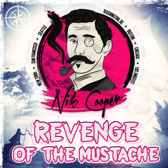 Revenge of The Mustache