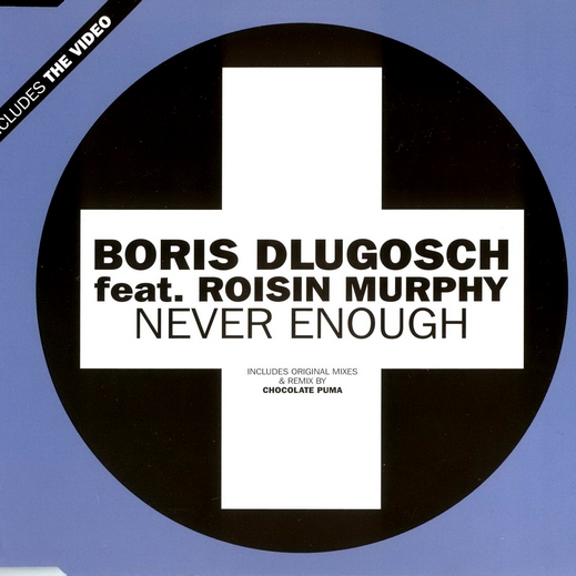 Never Enough (Mousse T. & Boris Dlugosch Odd Couple Mix)