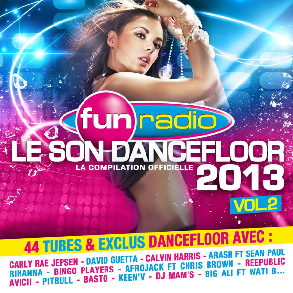 Fun Radio: Le Son Dancefloor 2013 Vol.2