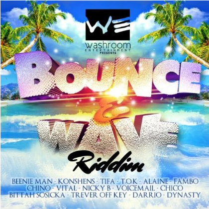 Bounce and Wave Riddim 