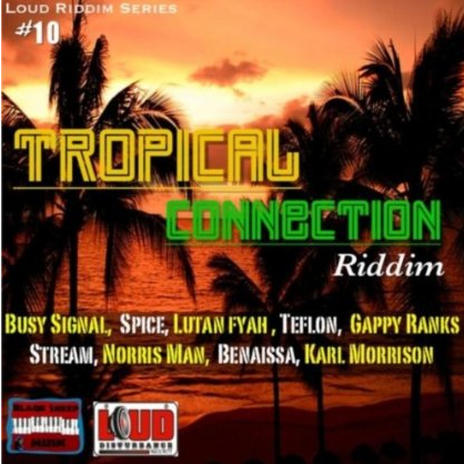 Tropical Connection Riddim