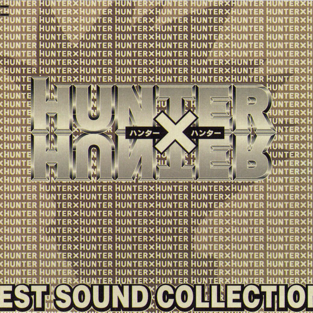 Hunter X Hunter - Best Sound Collection