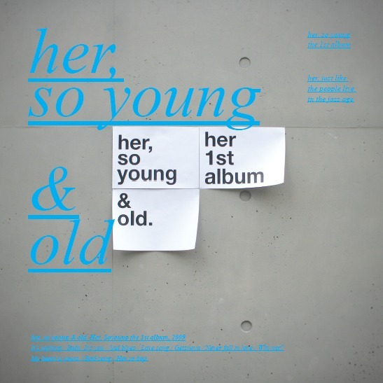 her, so young & old