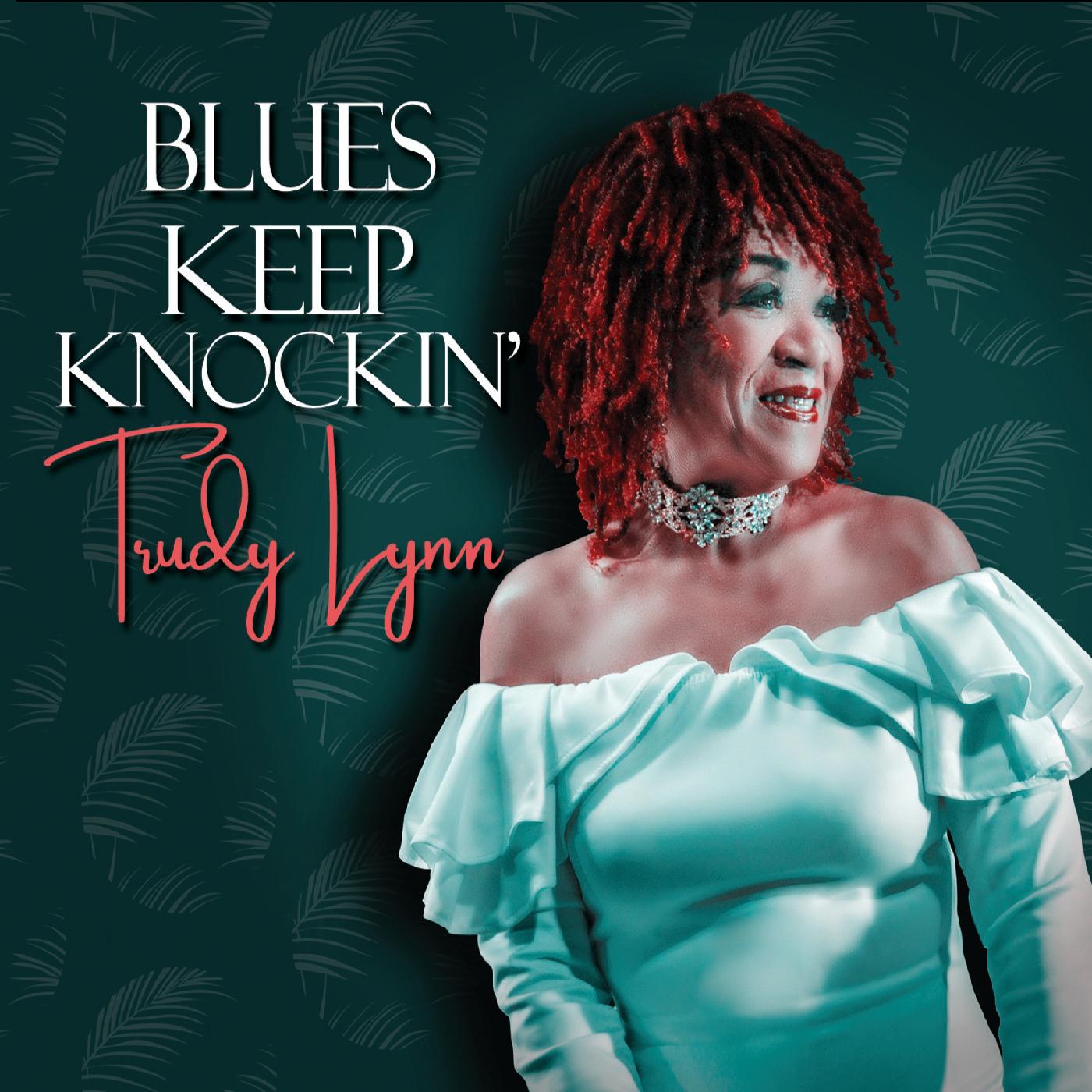 Blues Keep Knocking