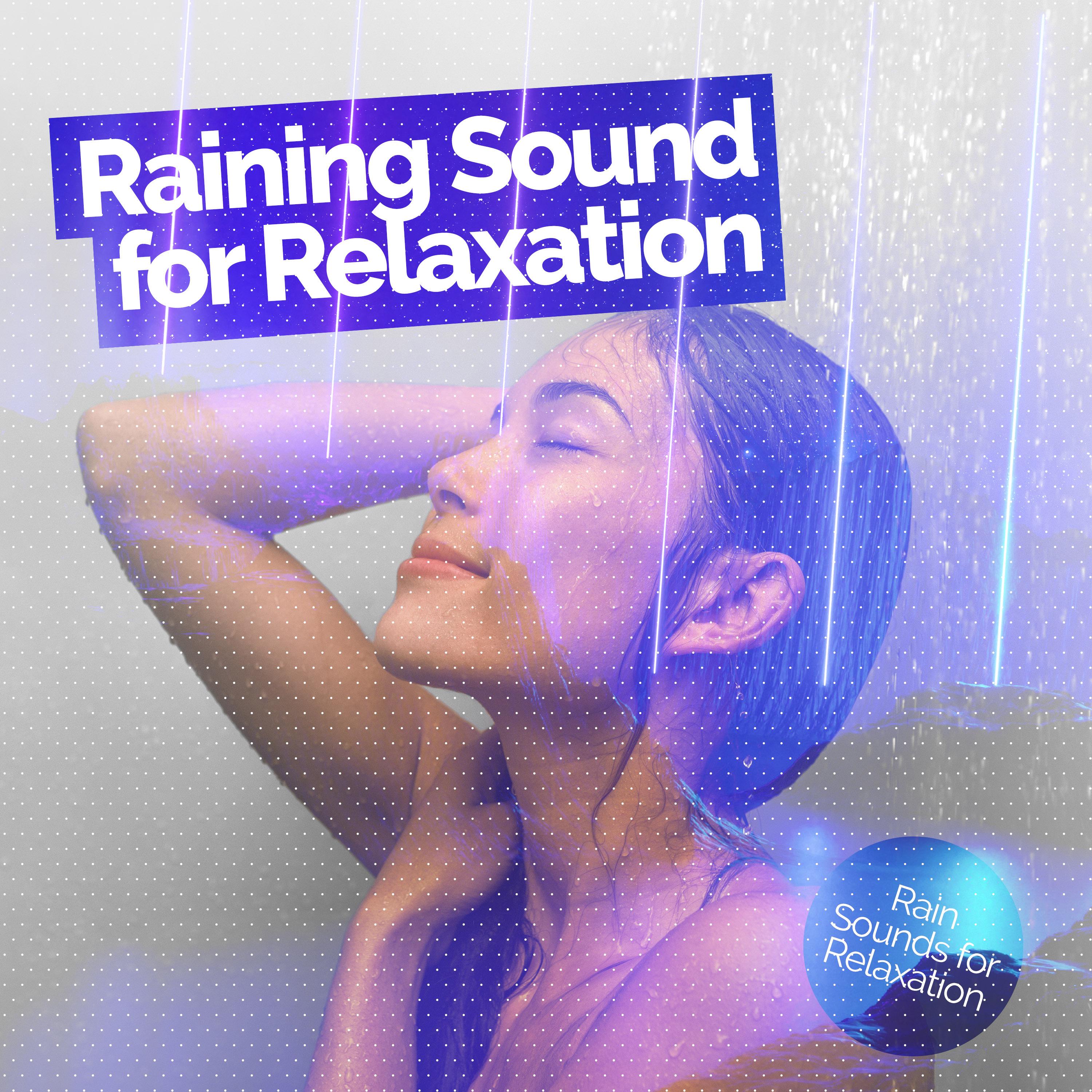 Raining Sound for Relaxation