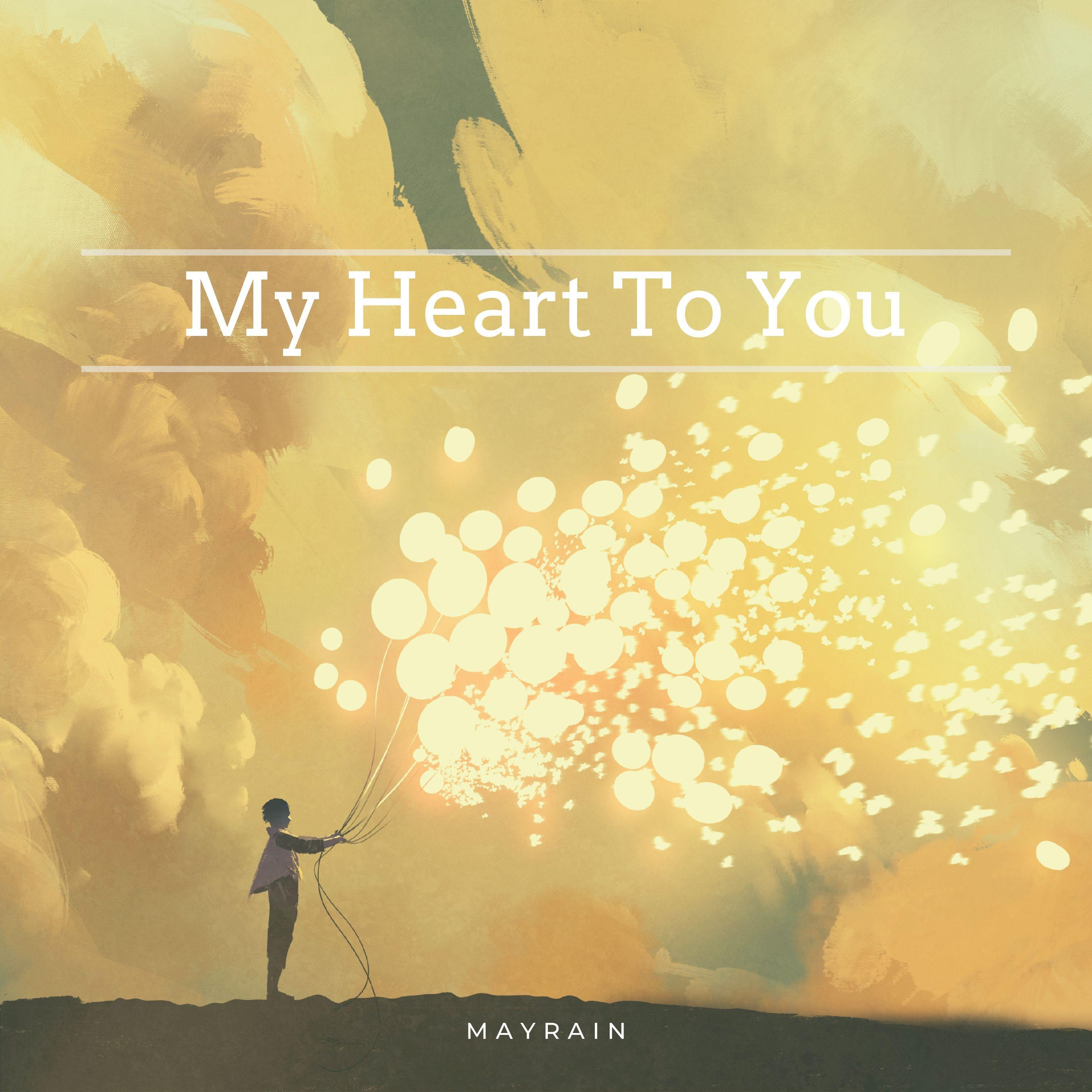 My Heart To You