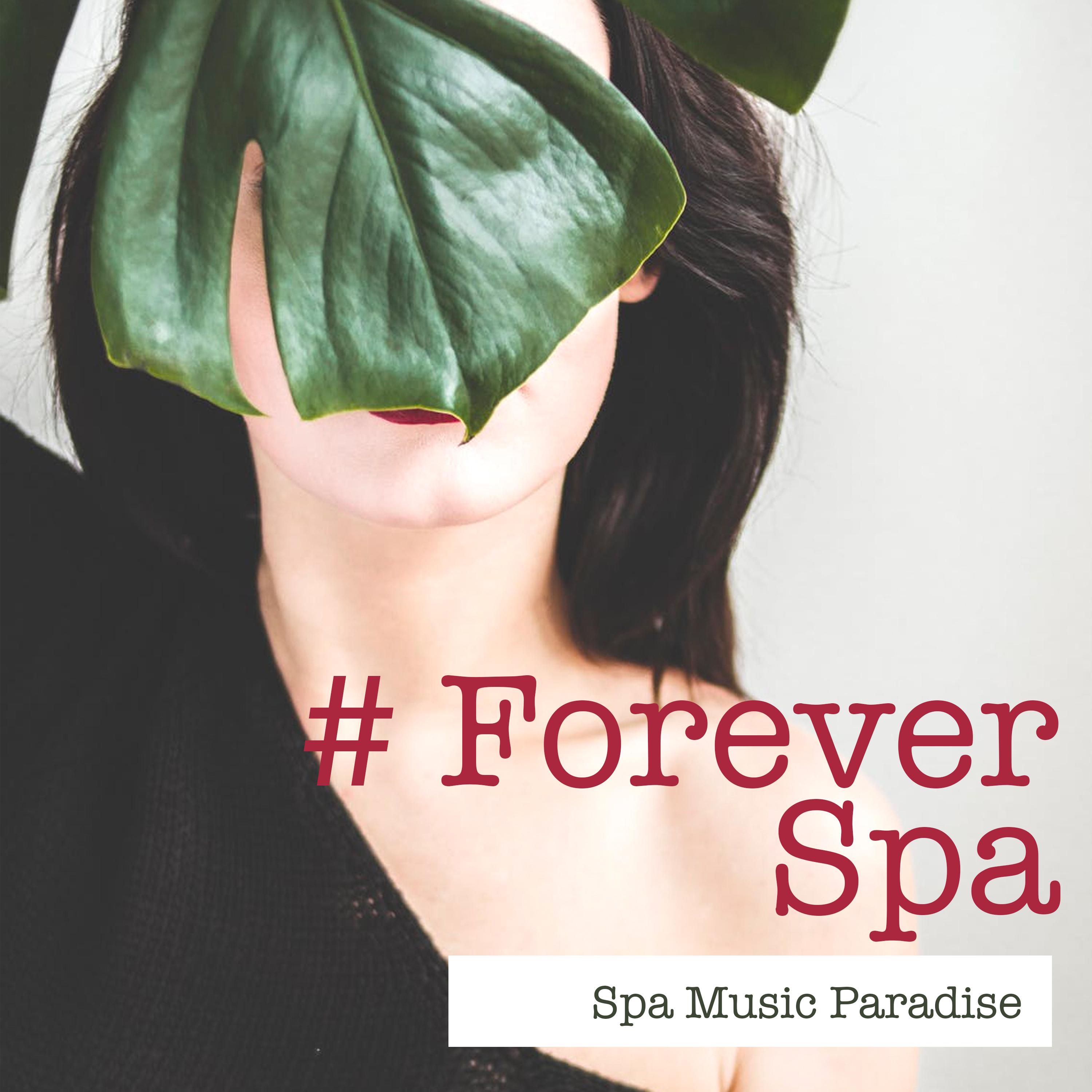 # Forever Spa