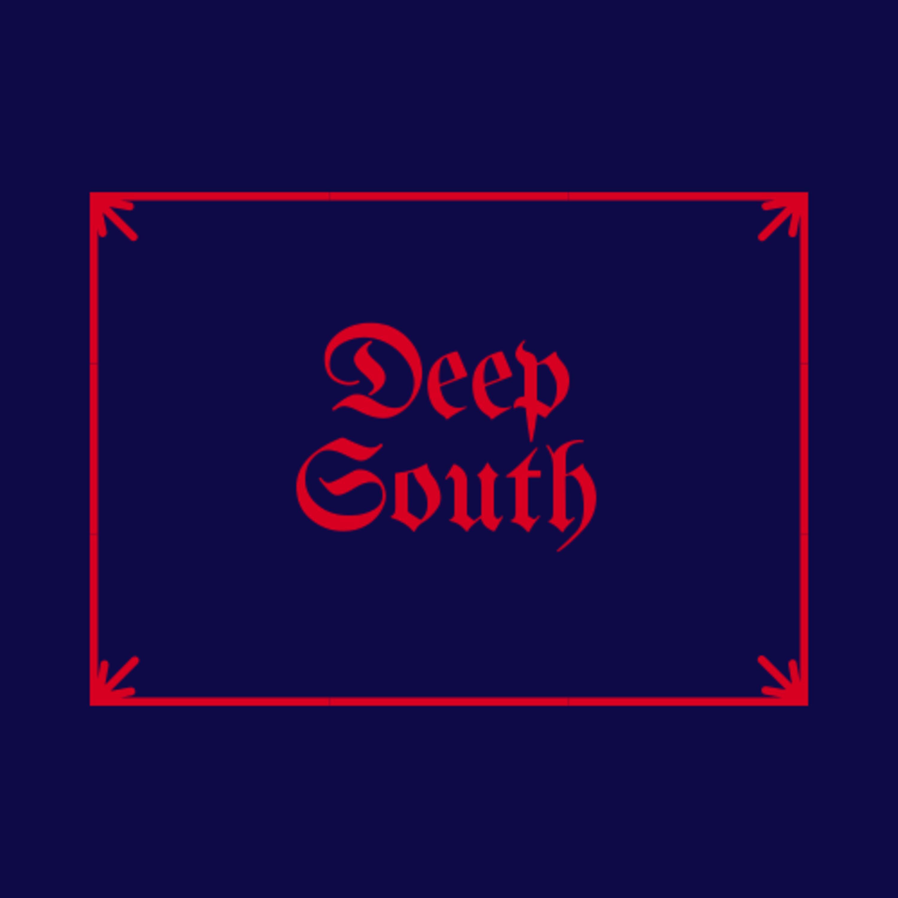 Deep South