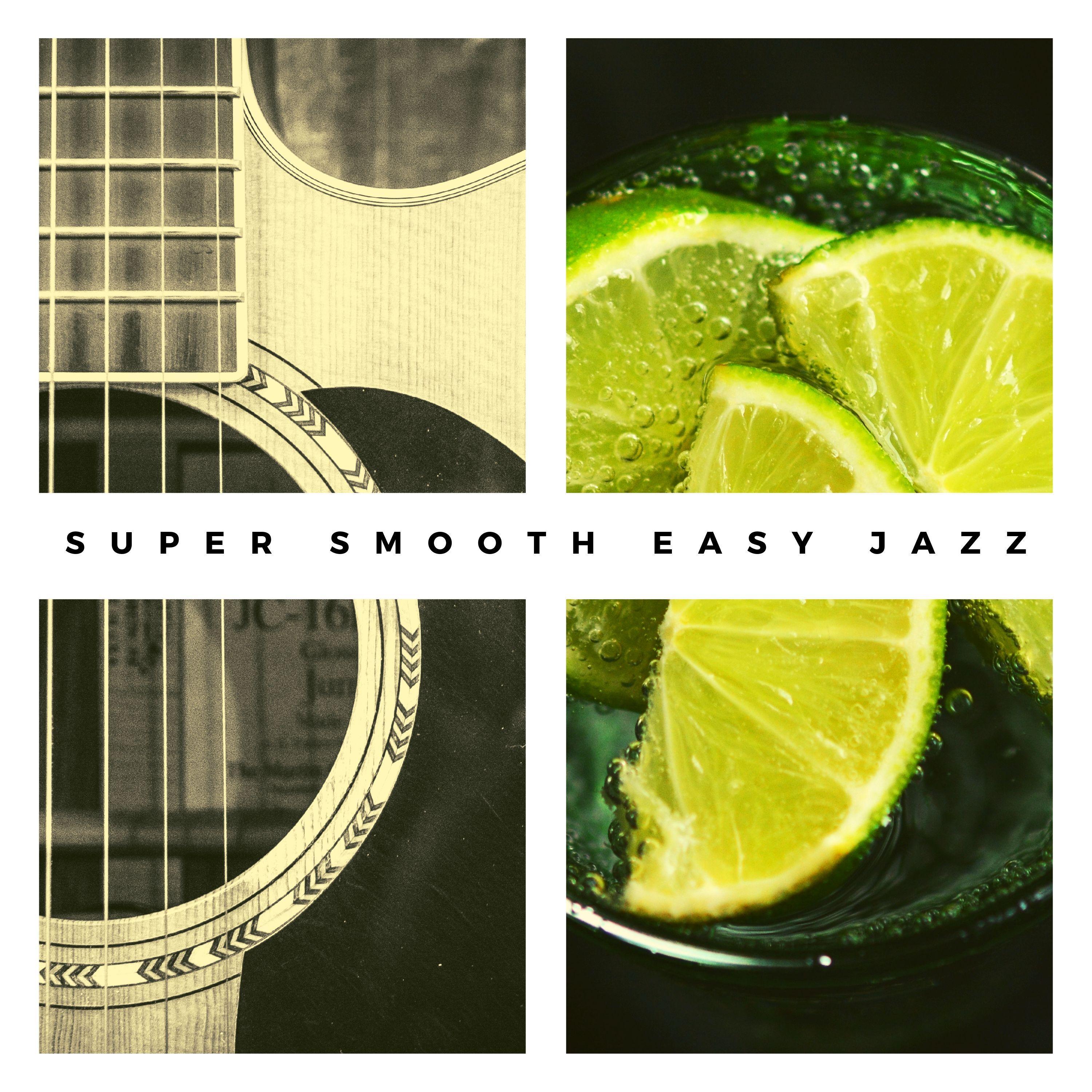 Super Smooth Easy Jazz