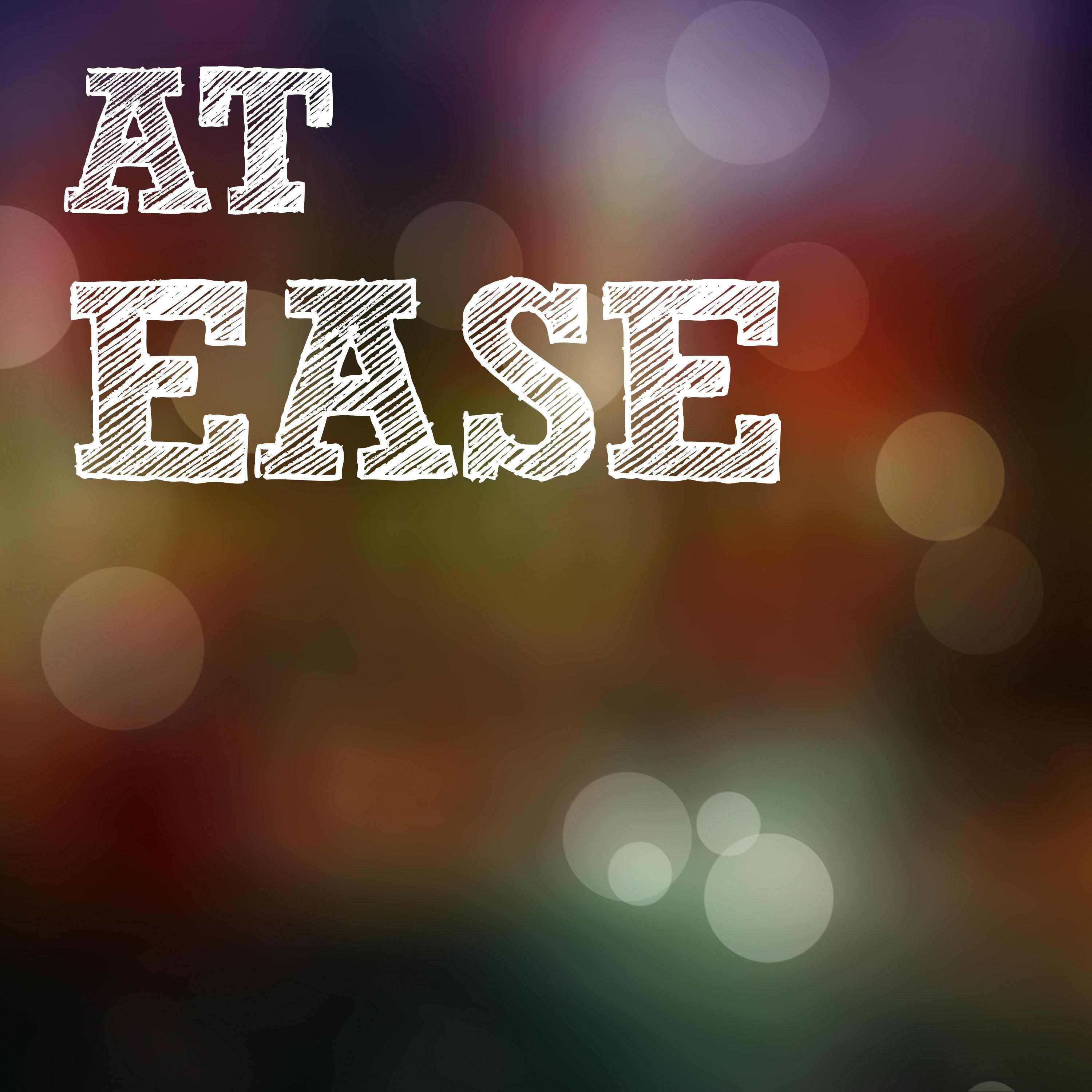 At Ease