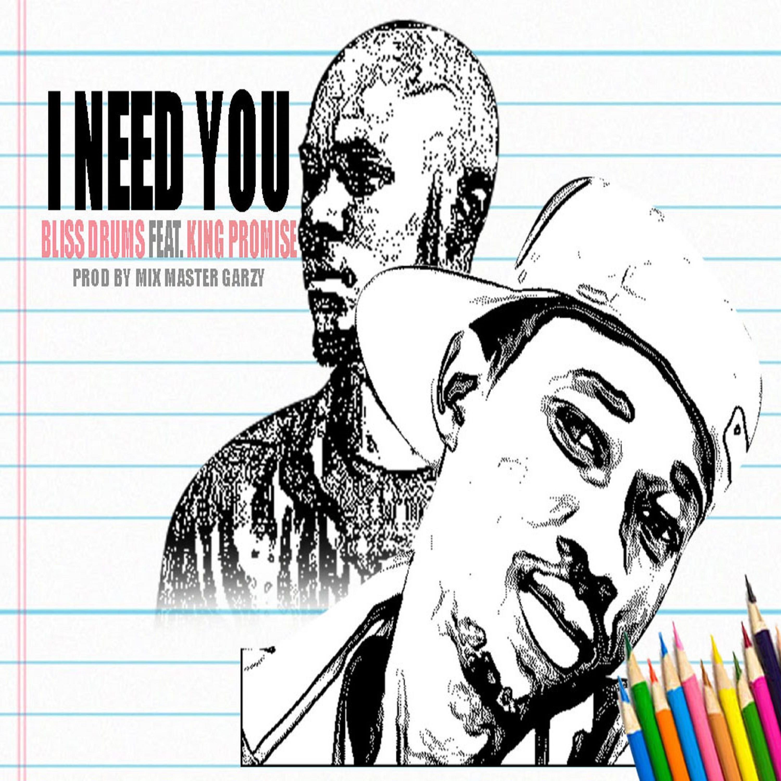 I Need You