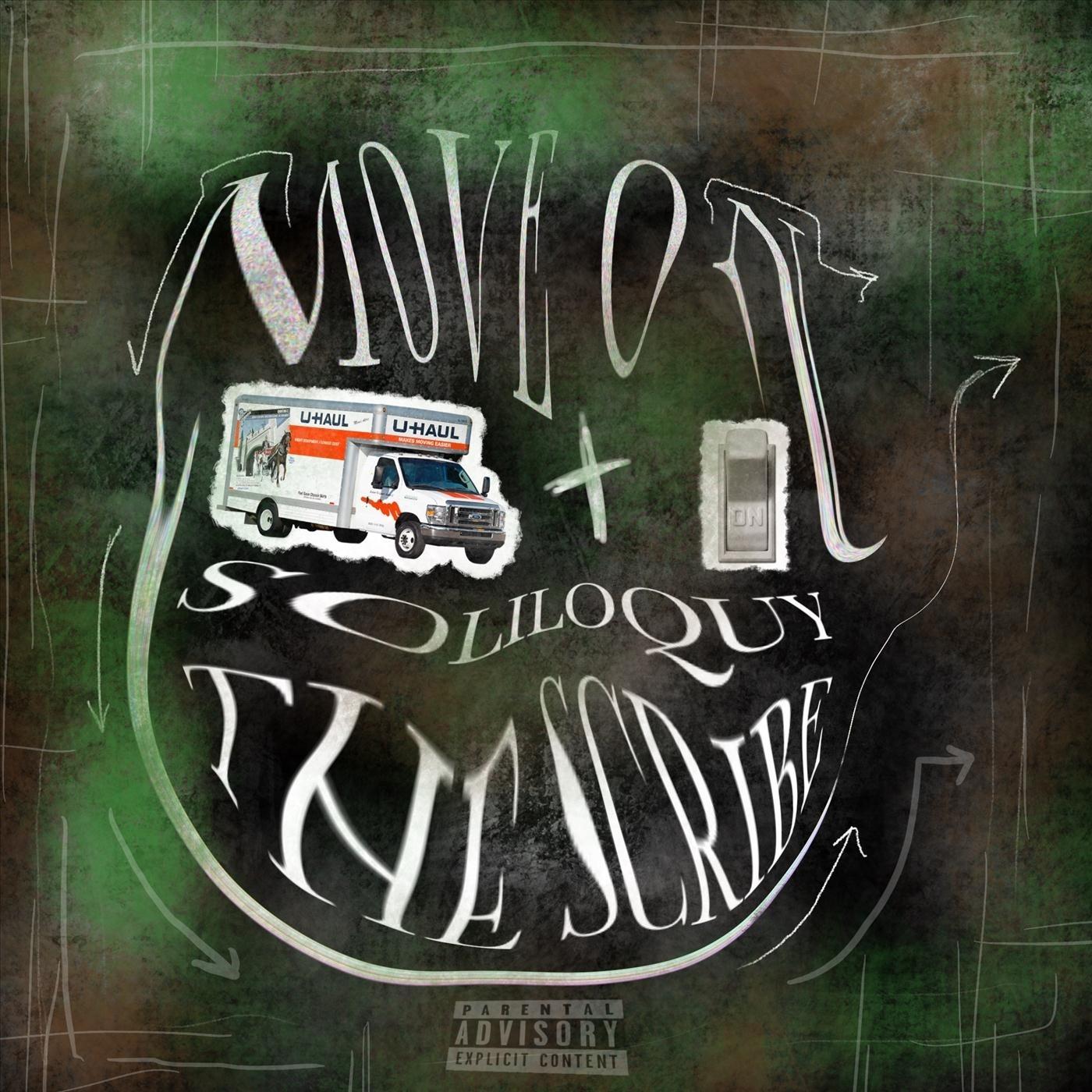 Move on / Soliloquy the Scribe