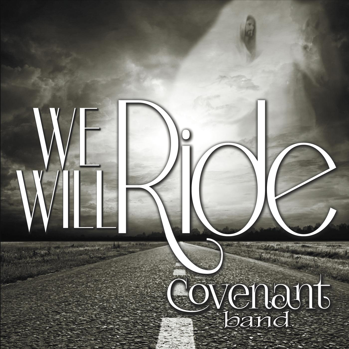 We Will Ride