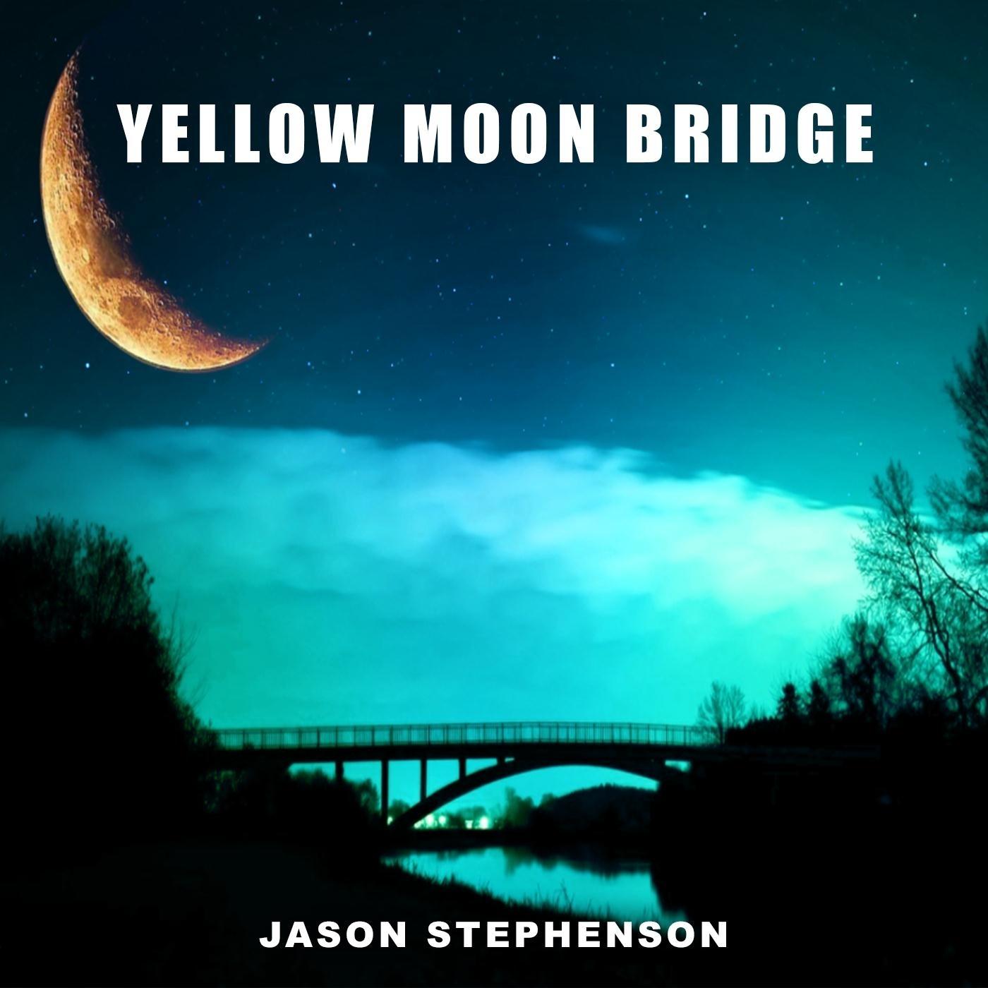 Yellow Moon Bridge