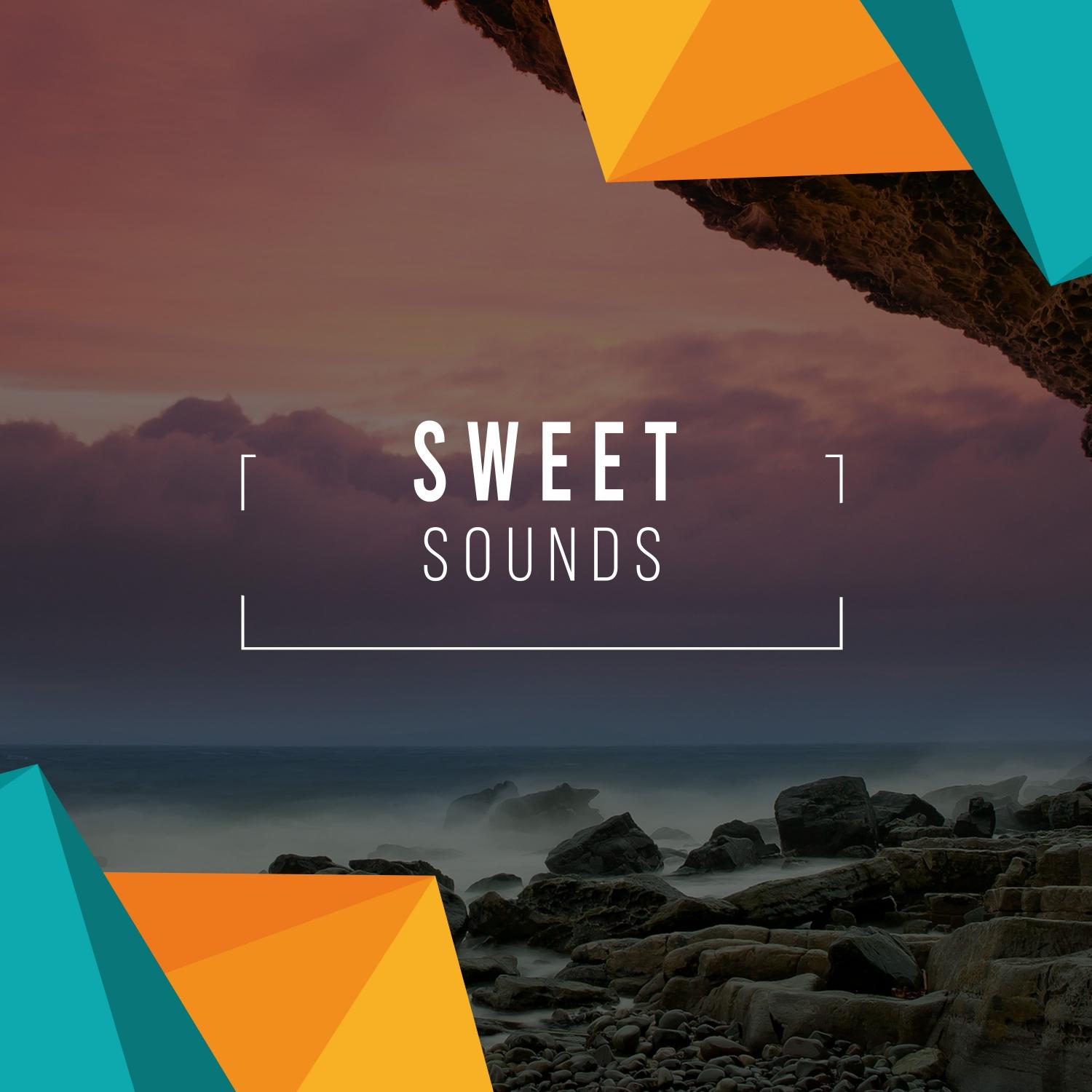 #Sweet Sounds