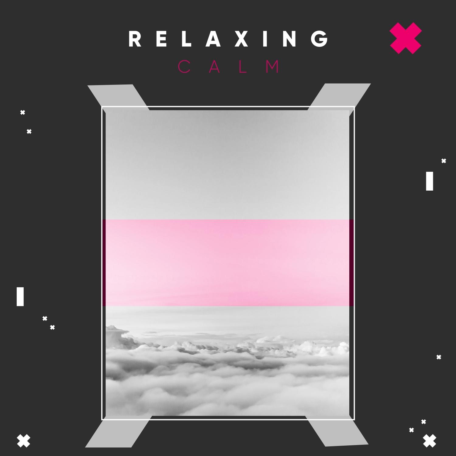 Relaxing Calm
