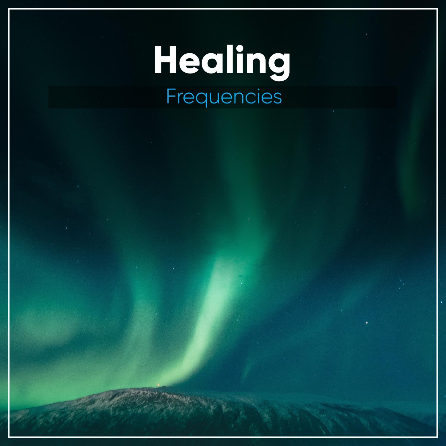#Healing Frequencies