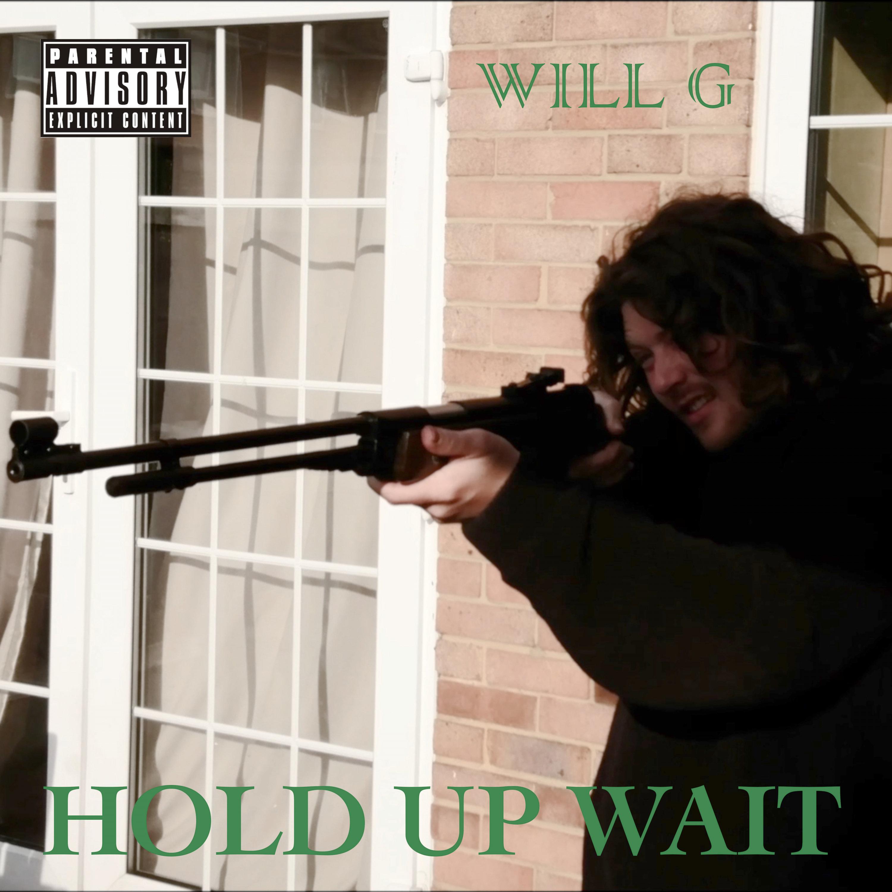 Hold Up Wait