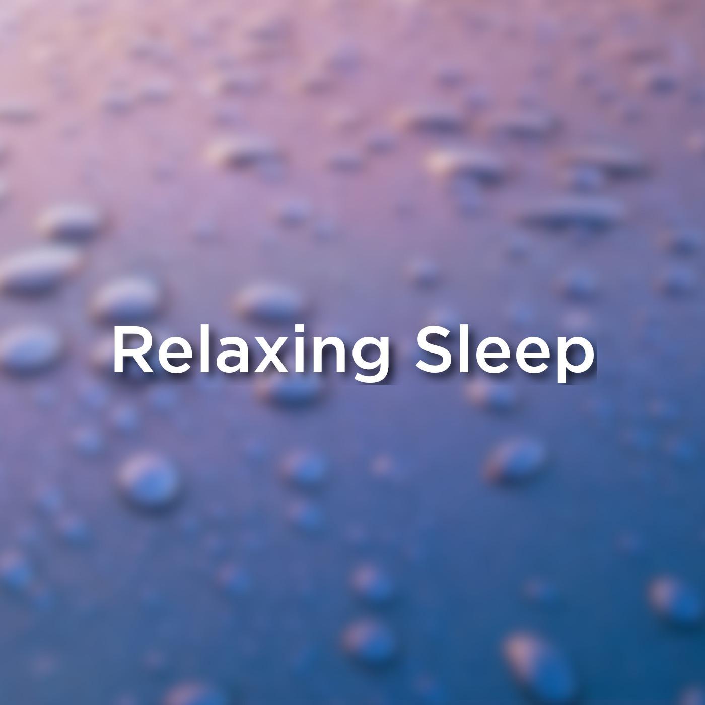 Relaxing Sleep