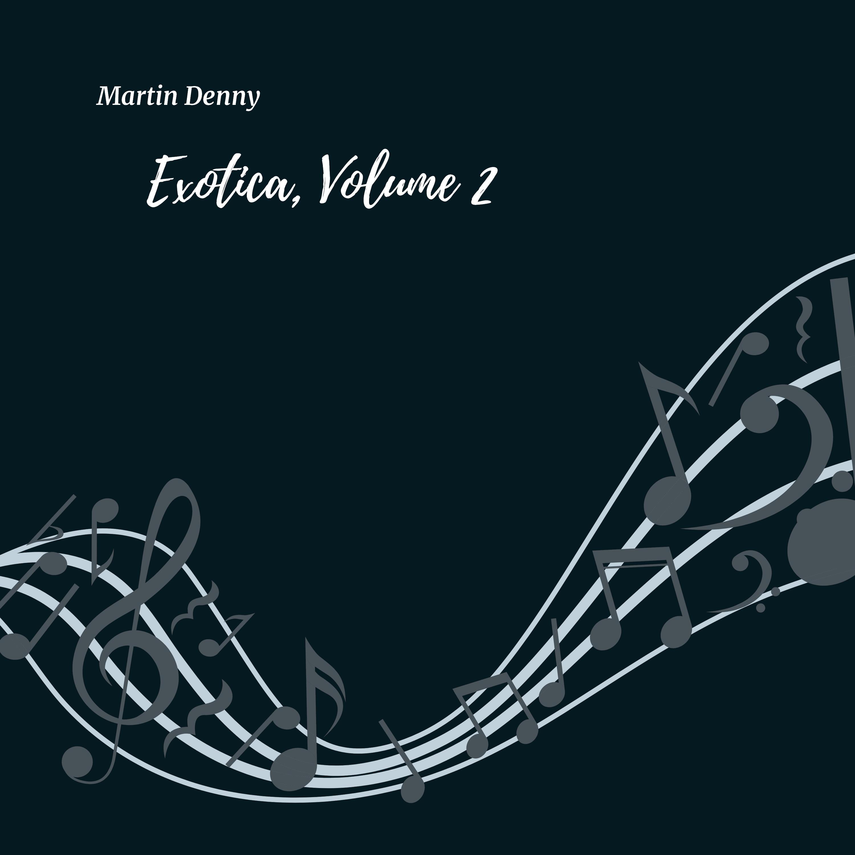 Exotica Volume II