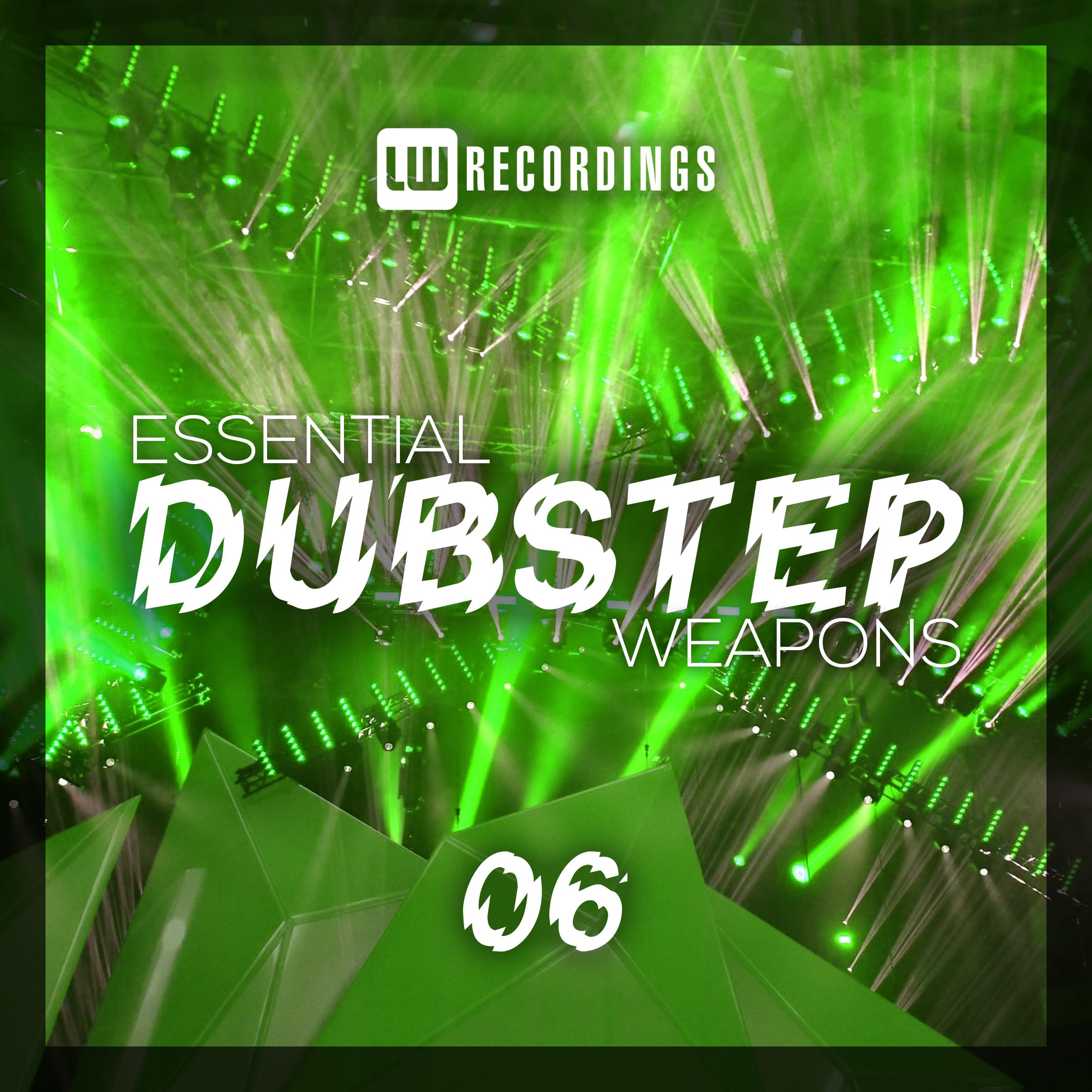 Essential Dubstep Weapons, Vol. 06