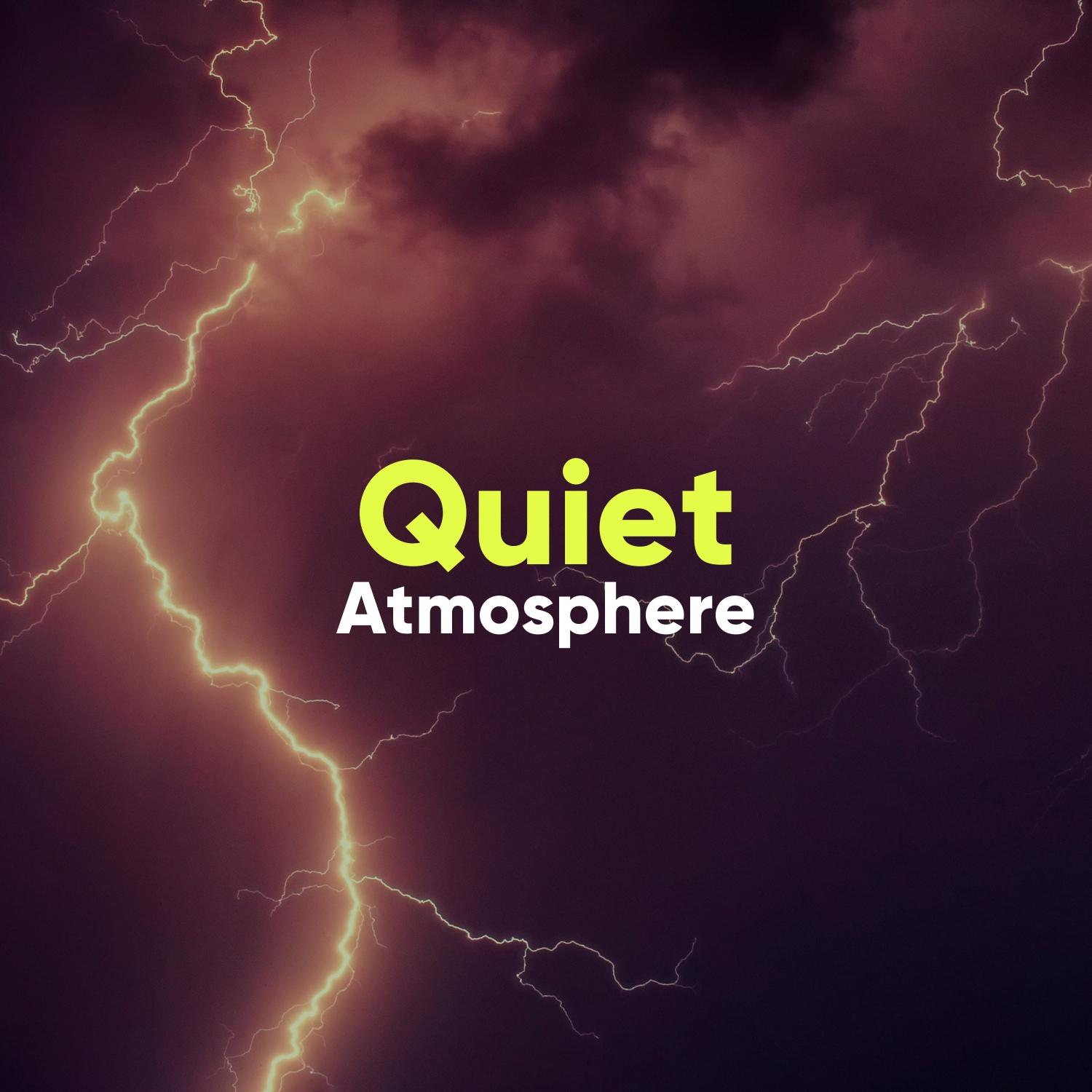 Quiet Atmosphere